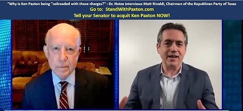 Ken Paxton Impeachment Discussion: Dr. Hotze Interviews Chairman Matt Rinaldi