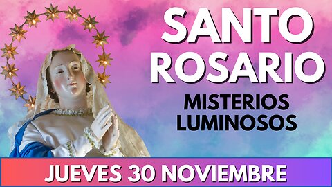 MISTERIOS LUMINOSOS, JUEVES . ROSARIO A LA VIRGEN