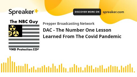 DAC - The Number One Lesson Learned From The Covid Pandemic