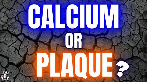 Does Heart Disease Develop from Calcium, or Plaque?