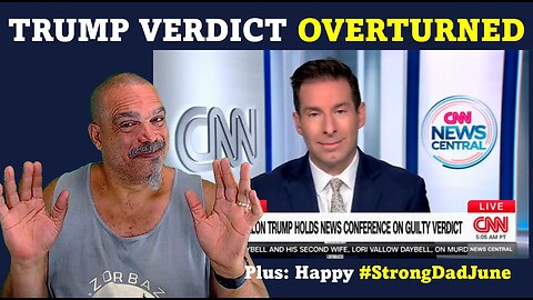 The Morning Knight LIVE! No. 1299- Trump Verdict Overturned (PART TWO!)