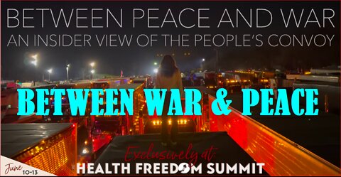 BETWEEN PEACE AND WAR: AN INSIDER VIEW OF THE PEOPLE'S CONVOY