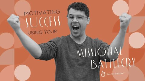 Motivating Success Using Your Missional Battlecry | Step-by-Step Guide