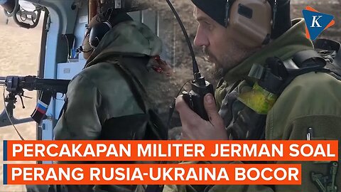 Isi Rekaman Rahasia Militer Jerman soal Perang Rusia-Ukraina yang Bocor