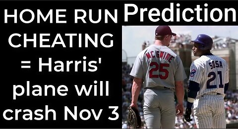 Prediction - 1998 HOME RUN CHEATING = Harris' plane will crash Nov 3