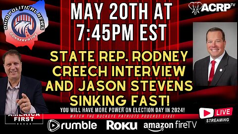 State Rep. Rodney Creech Interview and Jason Stevens sinking fast!Again!
