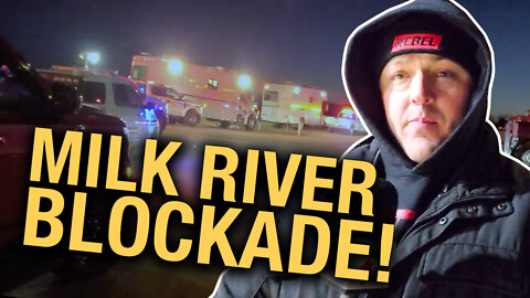 RCMP and truckers in stalemate at Milk River border with no potential lifted restrictions in sight