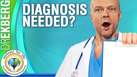 Do You Need A Diagnosis To Get Healthy?