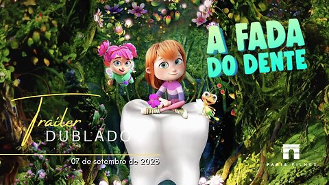 A Fada do Dente | Trailer oficial dublado | 2023