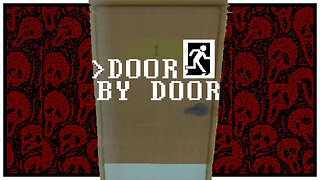 Door By Door | You Must Avoid 'THEM' At All Costs | 4K (No Commentary)