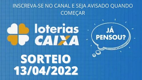 🍀 [AO VIVO] Sorteio Loterias CAIXA 13/04/2022 - Mega Sena 60 Milhões