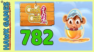 Candy Crush Jelly Saga Level 782 (Monkling mode) - 3 Stars Walkthrough, No Boosters
