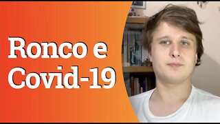 Quem ronca têm mais chance de morrer de covid? - CHECAGEM