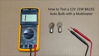 How to Test a 12V 21W BA15S Auto Bulb with a Mulltimeter
