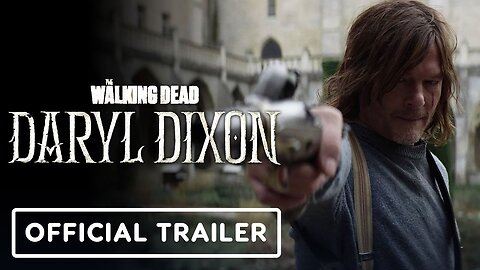 The Walking Dead: Daryl Dixon - Official Trailer | Comic Con 2023