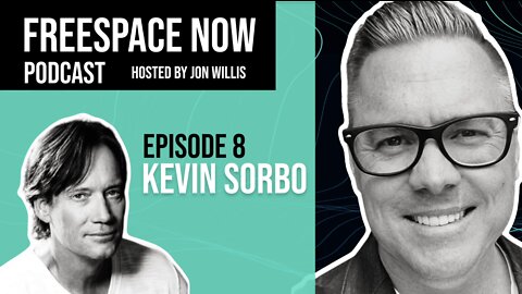 FreeSpace Now Podcast Episode #8: Kevin Sorbo