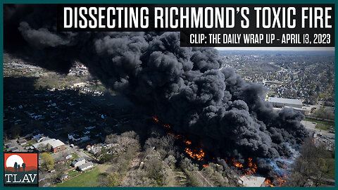 Dissecting Richmond's Toxic Fire