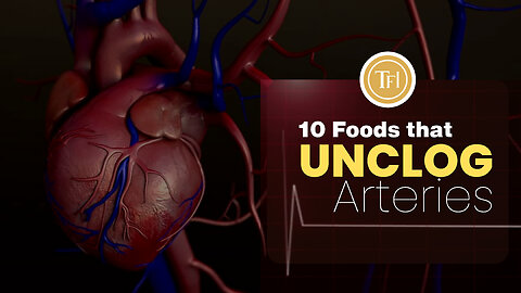 Foods That Unclog Arteries Naturally | 10 Foods That Unclog Arteries Fast (& Prevent Heart Attack)