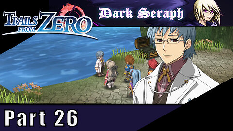 The Legend of Heroes, Trails From Zero, Part 26, Playing Hooky
