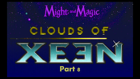 Might & Magic Clouds of Xeen part 8