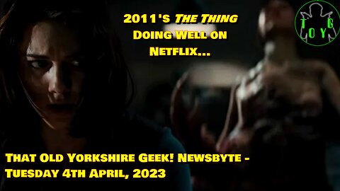 The Sci-Fi Horror Flop Defying Odds And Killing It On Netflix - TOYG! News Byte - 4th April, 2023