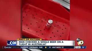 Air traveler checked a beer can?