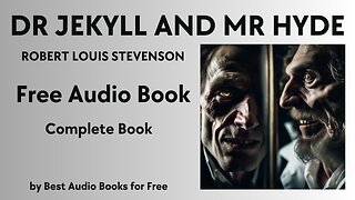 The Strange Case of Dr Jekyll and Mr Hyde - by Robert Louis Stevenson - Best Audio Books for Free