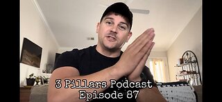“The Power of Praise” - Episode 87, 3 Pillars Podcast