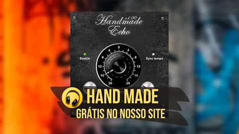 Vst Plugin Grátis - Hand Made Echo