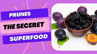Prunes ,the secret superfood
