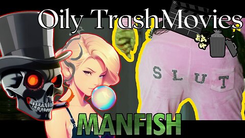 ManFish (2022) - Oily TrashMovies (Movie Review)