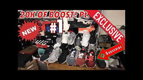 17,000 IN 1 DAY OF BOOST! ADIDAS : ‘ULTRA-BOOST,NMD SAMPLE,YEEZY,350-V2,350,750’(Part 1)