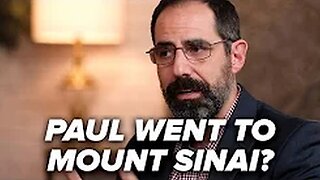 12. Mount Sinai in Arabia - Paul went to Mount Sinai?