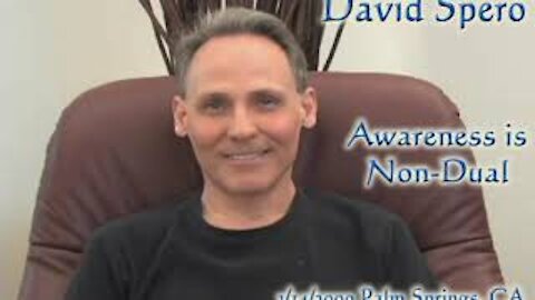 David Spero - Awareness is Non-Dual