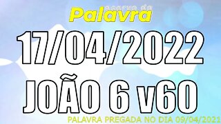 PALAVRA CCB JOÃO 6 v60 - DOMINGO 17/04/2022 - CULTO ONLINE