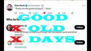 Tweet: Elon Musk @elonmusk “These are the good old days!” – frens