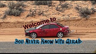 Welcome to - You Never Know With Gerald