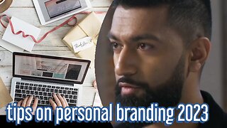 Tips on personal branding 2023