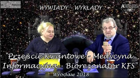 PRZEJŚCIE KWANTOWE - KOREKTOR STANU ZDROWIA ,WZMACNIANIE CIAŁA MEDYCYNA KWANTOWA /2019 © LEO-STUDIO