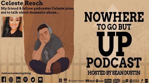 My Friend & Fellow Podcaster Celeste Resch Joins Me To Talk About Domestic Abuse...