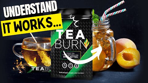 Tea Burn review – does Tea Burn work? what you need to know about Tea Burn