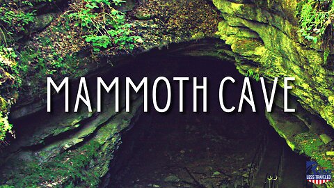 This MAMMOTH Cave is the Longest Cave on Earth