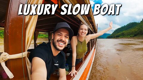 AMAZING LUXURY SLOW BOAT CRUISE down the MEKONG RIVER (Thailand to Luang Prabang, Laos)