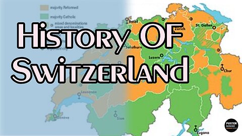 How was Switzerland Formed ? -The History of Switzerland...||