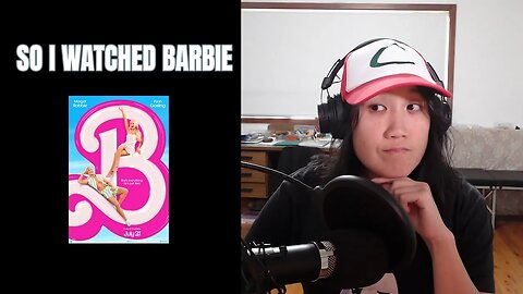 So I watched the new Barbie movie