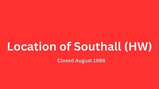 Location of Southall (HW) bus garage closed August 1986.