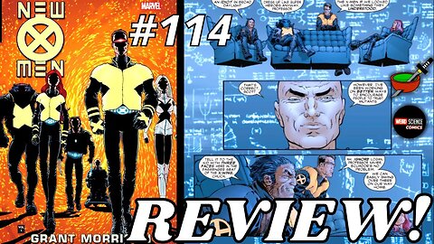 Grant Morrison's New X-MEN #114 REVIEW w/ Weird Science Jim | E For Extinction Part 1
