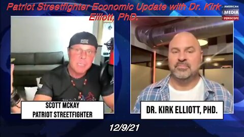 12.9.2021 : Economic Update with Dr. Kirk Elliott, PhD