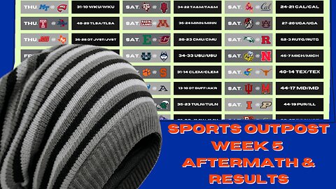 AfterMath Of All 58 CFB Games For Week 5