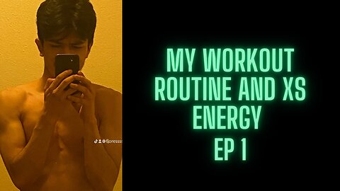 My Workout Routine / EP 1